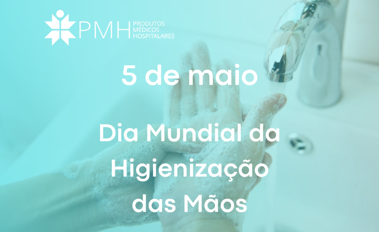 Dia Mundial da Higienização das Mãos